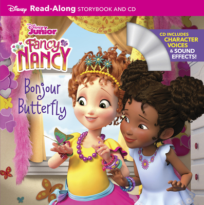 Fancy Nancy ReadAlong Storybook and CD: Bonjour Butterfly (Read-Along Storybook and CD)