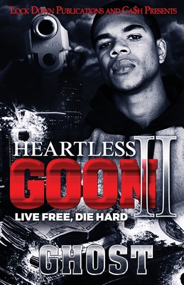 Heartless Goon 2: Live Free, Die Hard Cover Image