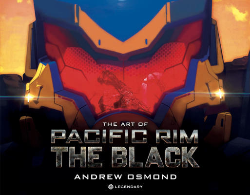 The Art of Pacific Rim: The Black By Andrew Osmond Cover Image