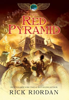 Kane Chronicles, The, Book One The Red Pyramid (Kane Chronicles, The, Book One) (The Kane Chronicles #1) Cover Image