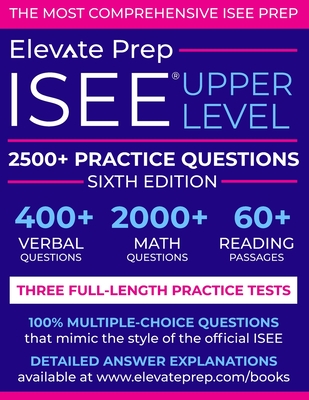 ISEE Upper Level: 2500+ Practice Questions By Lisa James, Elevate Prep Cover Image