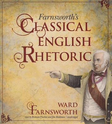 Farnsworth's Classical English Rhetoric Cover Image