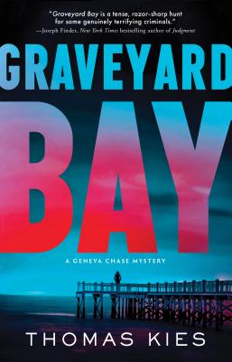 Graveyard Bay (Geneva Chase Crime Reporter Mysteries)