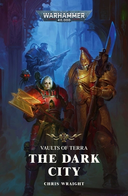 The Dark City (Warhammer 40,000) By Chris Wraight Cover Image