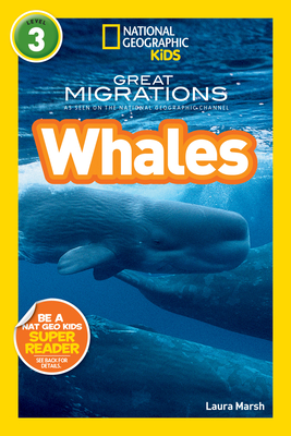 National Geographic Readers: Great Migrations Whales By Laura Marsh Cover Image