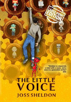 The Little Voice: A Rebellious Novel - Large Print Edition