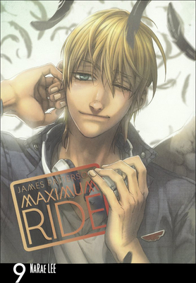 Maximum Ride Manga, Volume 9 (Maximum Ride: The Manga #9)
