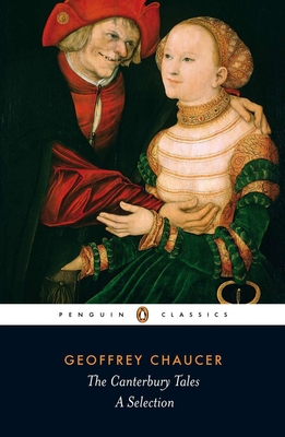 The Canterbury Tales: A Selection By Geoffrey Chaucer, Colin Wilcockson (Translated by), Colin Wilcockson (Editor), Colin Wilcockson (Introduction by) Cover Image