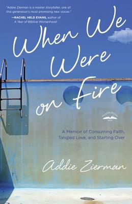 Cover for When We Were on Fire