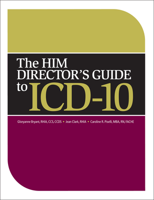 The HIM Director's Guide to ICD-10 Cover Image