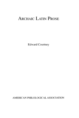 Archaic Latin Prose (Society for Classical Studies American Classical Studies #42)