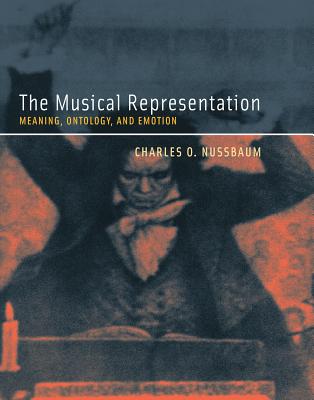 The Musical Representation: Meaning, Ontology, and Emotion Cover Image