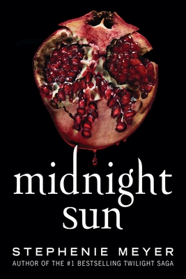 Midnight Sun By Stephenie Meyer Cover Image