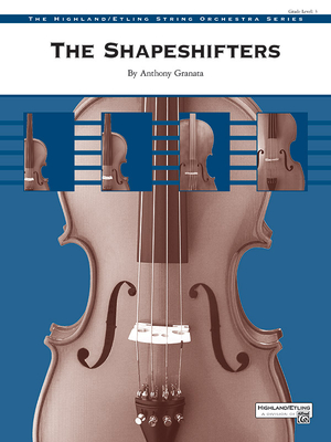 The Shapeshifters: Conductor Score & Parts (Highland/Etling String Orchestra)