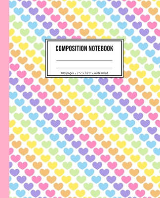 Composition Notebook: Rainbow Heart Notebook For Girls Cover Image