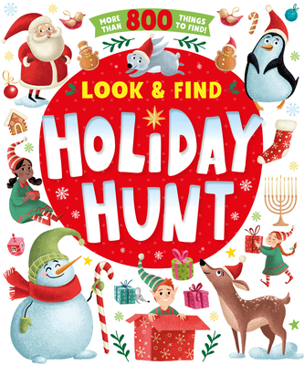 Holiday Hunt: More than 800 Things to Find! (Look & Find) By Clever Publishing, Margarita Kukhtina (Illustrator) Cover Image