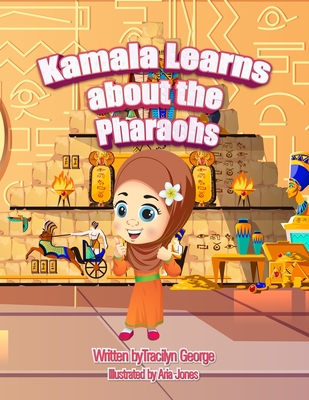 Kamala Learns about the Pharaohs Cover Image