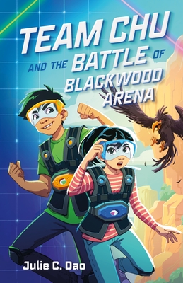Team Chu and the Battle of Blackwood Arena Cover Image