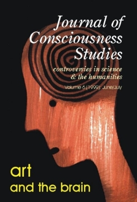 Art and the Brain I (Journal of Consciousness Studies)