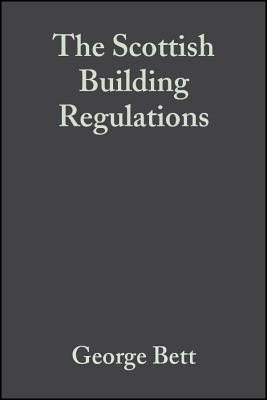 The Scottish Building Regulations: Explained and Illustrated Cover Image