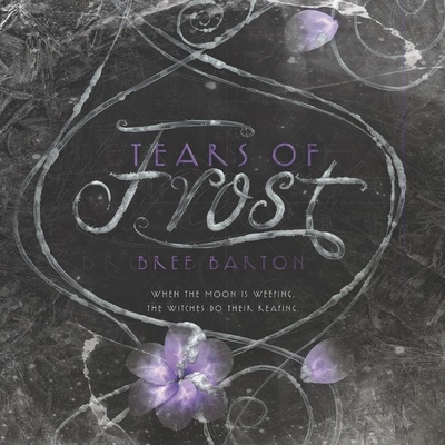 Tears of Frost By Bree Barton, Devon Sorvari (Read by) Cover Image