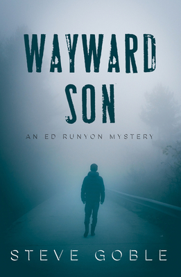 Cover for Wayward Son (An Ed Runyon Mystery #2)