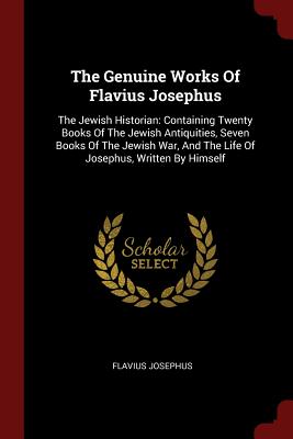 Cover for The Genuine Works of Flavius Josephus