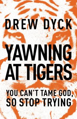 Cover for Yawning at Tigers