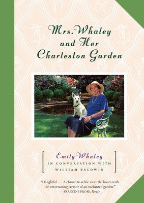 Mrs. Whaley and Her Charleston Garden By Emily Whaley Cover Image