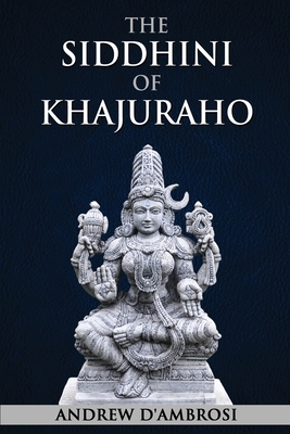 The Siddhini of Khajuraho Cover Image