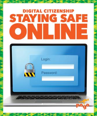 Staying Safe Online (Digital Citizenship)