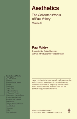 Aesthetics: The Collected Works of Paul Valéry, Volume 13 (Bollingen Recollections)