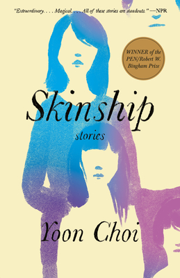 Skinship: Stories By Yoon Choi Cover Image