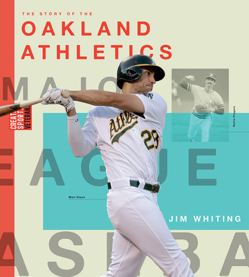 Oakland Athletics (Creative Sports: Veterans) By Jim Whiting Cover Image
