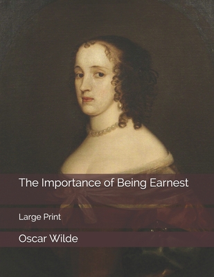 The Importance of Being Earnest