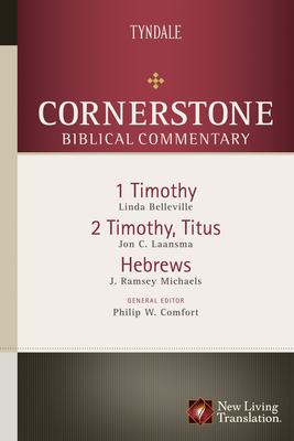 1-2 Timothy, Titus, Hebrews (Cornerstone Biblical Commentary #17) Cover Image