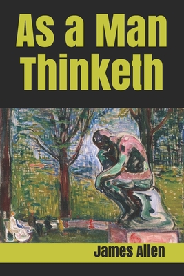 As a Man Thinketh