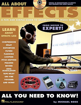All about Effects: A Fun and Simple Guide to Understanding Music Effects Cover Image