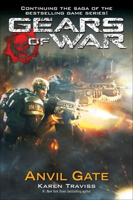 Gears of War: Anvil Gate By Karen Traviss Cover Image