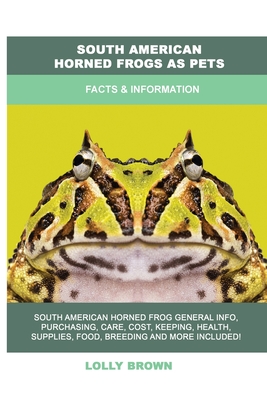 South American Horned Frogs as Pets: Facts & Information Cover Image