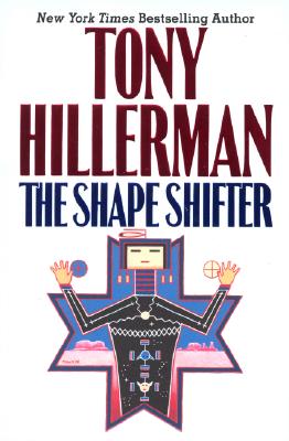 The Shape Shifter (A Leaphorn and Chee Novel) By Tony Hillerman Cover Image