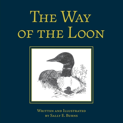 The Way of the Loon: A Tale from the Boreal Forest Cover Image