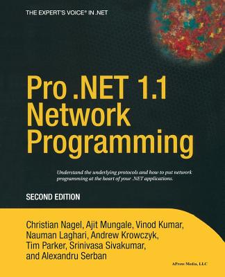 Pro .Net 1.1 Network Programming (Books for Professionals by ...