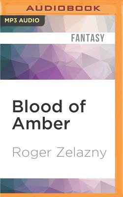 Blood of Amber (Chronicles of Amber #7)