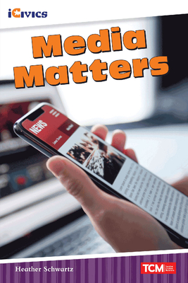 Media Matters By Heather E. Schwartz Cover Image