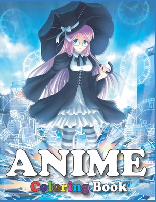 Anime coloring book teens & adults: Awesome Japanese anime