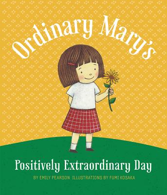 Ordinary Mary's Positively Extraordinary Day, Paperback Cover Image