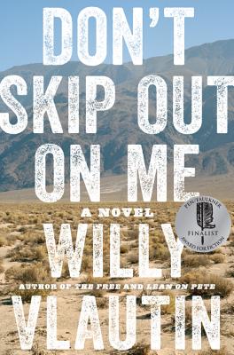 Don't Skip Out on Me: A Novel