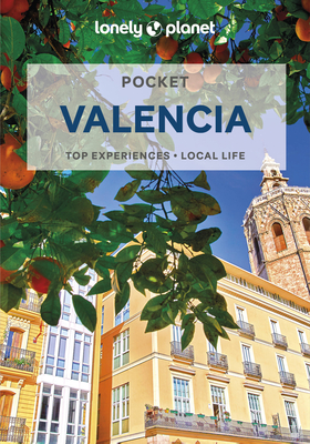 Lonely Planet Pocket Valencia 4 (Pocket Guide) By John Noble Cover Image