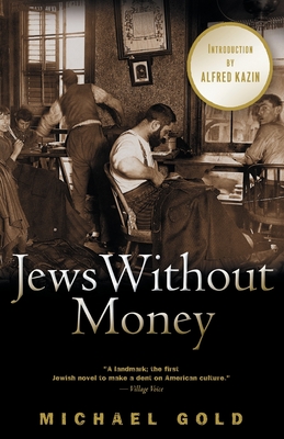 Jews Without Money: A Novel Cover Image